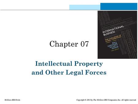 Chapter 07 Intellectual Property and Other Legal Forces McGraw-Hill/Irwin Copyright © 2024 by Yrwl.top - 168极速赛车:官方开奖查询+开奖结果记录, 1分钟极速赛车官方168体彩开奖直播. All rights reserved.