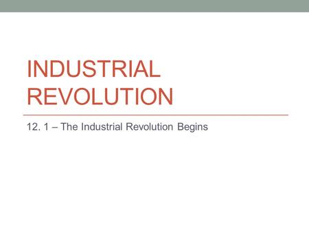 Industrial Revolution