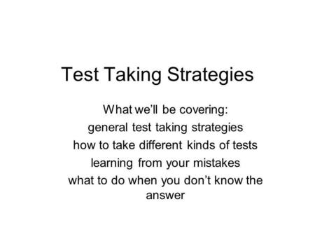 Test Taking Strategies