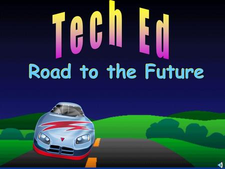 1 Road to the Future Road to the Future 2 WHAT IS WORK? WHAT IS WORK?  WORK = activity directed toward a purpose or goal that produces something of.