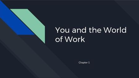 You and the World of Work