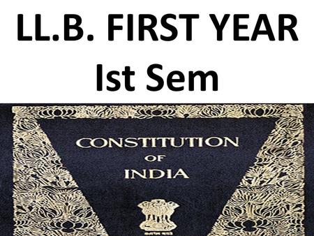 LL.B. FIRST YEAR Ist Sem.