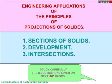 SECTIONS OF SOLIDS. DEVELOPMENT. INTERSECTIONS.