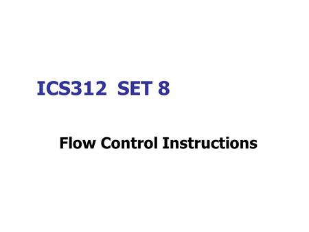 Flow Control Instructions