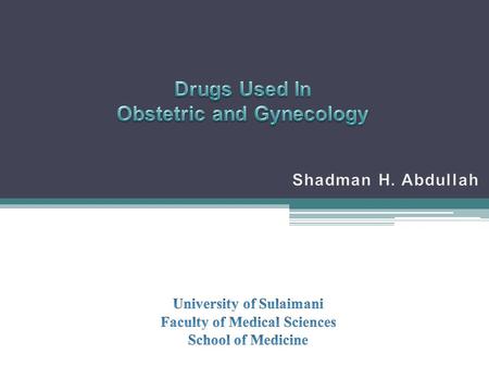 Drugs Used In Obstetric and Gynecology