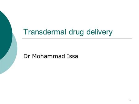 Transdermal drug delivery